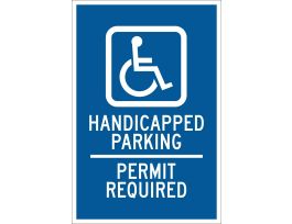 Handicapped Parking Permit Required Sign, 18" H x 12" W x 0.1" D, Fiberglass