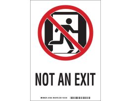 Not An Exit Sign, 10" H x 7" W x 0.045" D
