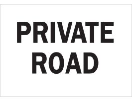 Private Road Sign, 14" H x 20" W x 0.1" D, Fiberglass