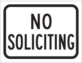 No Soliciting Sign, 9" H x 12" W x 0.090" D