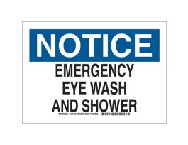 NOTICE Emergency Eye Wash And Shower Sign, 7" H x 10" W x 0.06" D, Polystyrene