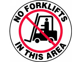Slip-Gard Floor Sign, No Forklifts In This Area (w/Graphic), 17" Round, EA