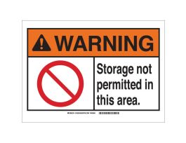 WARNING Storage Not Permitted In This Area. Sign, 10" H x 14" W x 0.006" D, Polyester