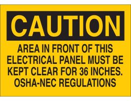 CAUTION Area In Front Of This Electrical Panel Must Be Kept Clear For 36" Sign, 7" H x 10" W x 0.006" D, Polyester