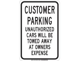 CUSTOMER PARKING Unauthorized Cars Will Be Towed Away At Owners Expense Sign, 18" H x 12" W x 0.06" D, Polystyrene