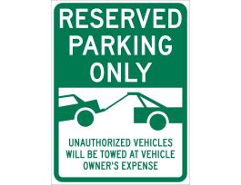 RESERVED PARKING ONLY Unauthorized Vehicles Will Be Ticketed/Towed At Owners Expense Sign, 24" H x 18" W x 0.090" D, Aluminum