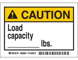 CAUTION LOAD CAPACITY LBS. Labels, 3.5" H x 5" W x 0.006" D, Black/Yellow on White