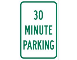 30 Minute Parking Sign, 18" H x 12" W x 0.090" D, Aluminum