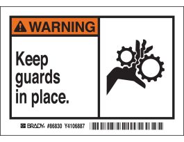 WARNING KEEP GUARDS IN PLACE. Labels, 3.5" H x 5" W x 0.006" D, Black/Orange on White