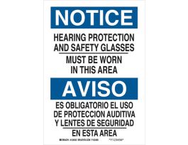 Bilingual NOTICE Hearing Protection And Safety Glasses Must Be Worn In This Area Sign, 10" H x 7" W x 0.06" D, Polystyrene