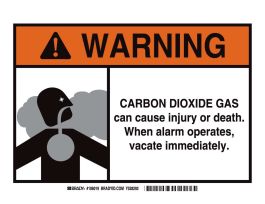 WARNING Carbon Dioxide Gas Can Cause Injury Or Death. When Alarm Operates Vacate Immediately. Sign, 7" H x 10" W x 0.035" D