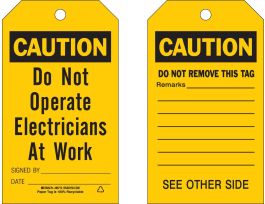 Do Not Operate Tags CAUTION Paper 7x4 Black on Yellow 100/PK