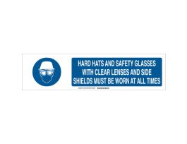 Hard Hats And Safety Glasses With Clear Lenses And Side Shields Must Be Worn Sign, Aluminum