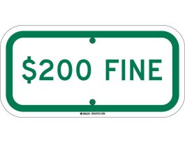 $200 Fine Sign, 6" H x 12" W x .035" D, Aluminum
