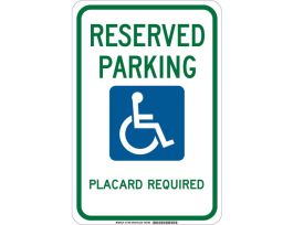 Reserved Parking Placard Required Sign, 18" H x 12" W x 0.06" D, Polystyrene