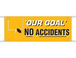 Our Goal No Accidents Sign, 4' H x 10' W x 0.055" D, Polyethylene