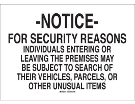 NOTICE For Security Reasons Individuals Entering Or Leaving The Premises May Be Subject To Search...Sign, 14" H x 20" W x 0.1" D