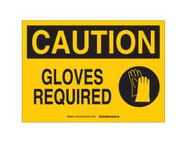 CAUTION Gloves Required w/ Pictogram Sign, 10" H x 14" W x 0.1" D, Fiberglass