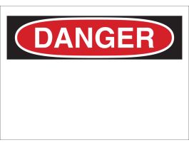 Blank DANGER Sign, 10" H x 14" W x 0.035" D, Black/Red on White, Aluminum