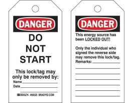Lockout Tag DO NOT START THIS LOCK MAY ONLY BE REMOVED BY Polyester 5.75x3 25/PK