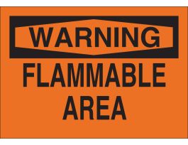 WARNING Flammable Area Sign, 10" H x 14" W x 0.1" D, Black on Orange, Fiberglass