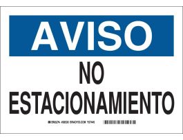 AVISO No Estacionamiento Sign, 10" H x 14" W x 0.035" D, Aluminum