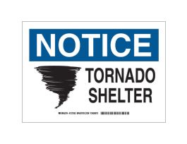 NOTICE Tornado Shelter Sign, 7" H x 10" W x 0.006" D, Black/Blue on White, Polyester