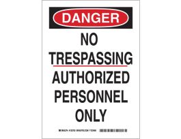 DANGER No Trespassing Authorized Personnel Only Sign, 14" H x 10" W x 0.006" D, Polyester