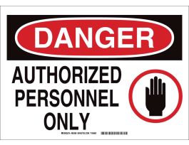 DANGER Authorized Personnel Only w/Pictogram Sign, 10" H x 14" W x 0.1" D