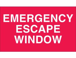 Emergency Escape Window Label: Polyester, White on Red, 4" H x 6" W