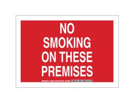 No Smoking On These Premises Sign, 10" H x 14" W x 0.006" D, Polyester