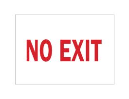 No Exit Sign, 10" H x 14" W x 0.06" D, Polystyrene