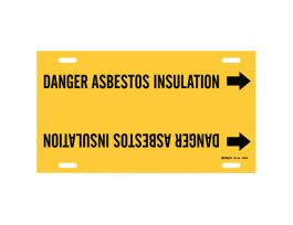 DANGER ASBESTOS INSULATION Pipe Marker, 10" H x 32" W, Fits Pipes 10" Dia. Thru 15" Dia.