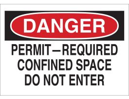 DANGER Permit-Required Confined Space Do Not Enter Sign, 3.5" H x 5" W x 0.006" D, Polyester