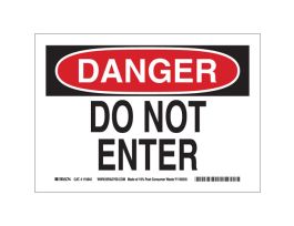 DANGER Do Not Enter Sign, 7" H x 10" W x 0.055" D