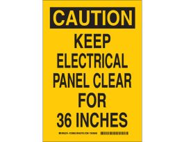 CAUTION Keep Electrical Panel Clear For 36" Sign, 14" H x 10" W x 0.035" D, Aluminum
