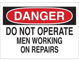 DANGER Do Not Operate Men Working On Repairs Sign, 7" H x 10" W x 0.06" D, Polystyrene