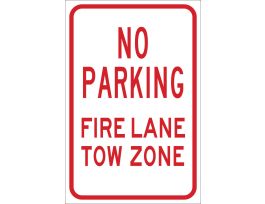 No Parking Fire Lane Tow Zone Sign, 18" H x 12" W x 0.090" D, Aluminum