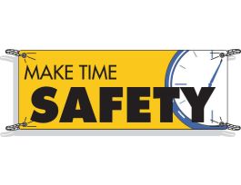 Make Time Safety Sign, 4' H x 10' W x 0.055" D, Polyethylene