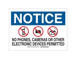 NOTICE No Phones, Cameras Or Other Electronic Devices Permitted Sign, 10" H x 14" W x 0.1" D, Fiberglass