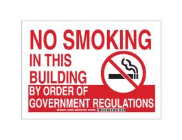 No Smoking In This Building By Order Of Government Regulations Sign, 7" H x 10" W x 0.06" D, Polystyrene