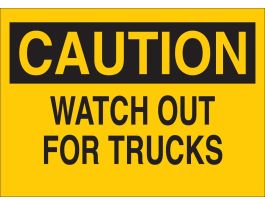 CAUTION Watch Out For Trucks Sign, 7" H x 10" W x 0.006" D, Polyester