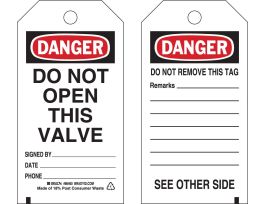 Locked Out Tags DO NOT OPEN THIS VALVE Polyester 5.75 x 3  BK/RD/WH 10/PK