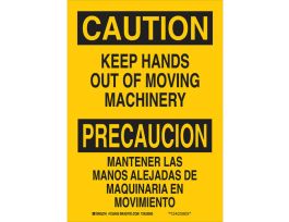 Bilingual CAUTION Keep Hands Out Of Moving Machinery Sign, 14" H x 10" W x 0.035" D, Aluminum