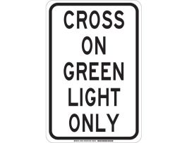 Cross On Green Light Only Sign, 18" H x 12" W x 0.035" D, Aluminum