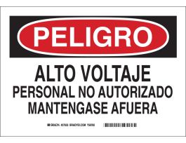 Bilingual DANGER Alto Voltaje Personal No Autorizado Mantengase Afuera Sign, 7" H x 10" W x 0.006" D, Polyester