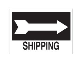 Shipping Sign, 10" H x 14" W x 0.035" D, Aluminum, Arrow Direction: Right