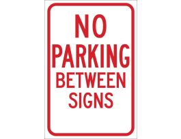 No Parking Between Signs Sign, 18" H x 12" W x 0.090" D, Red on White