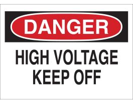DANGER High Voltage Keep Off Sign, 10" H x 14" W x 0.006" D, Polyester