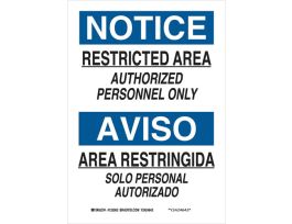 Bilingual NOTICE Restricted Area Authorized Personnel Only Sign, 14" H x 10" W x 0.035" D, Aluminum